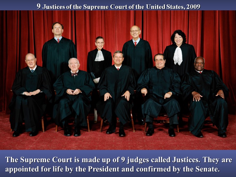 9 Justices of the Supreme Court of the United States, 2009 The Supreme Court